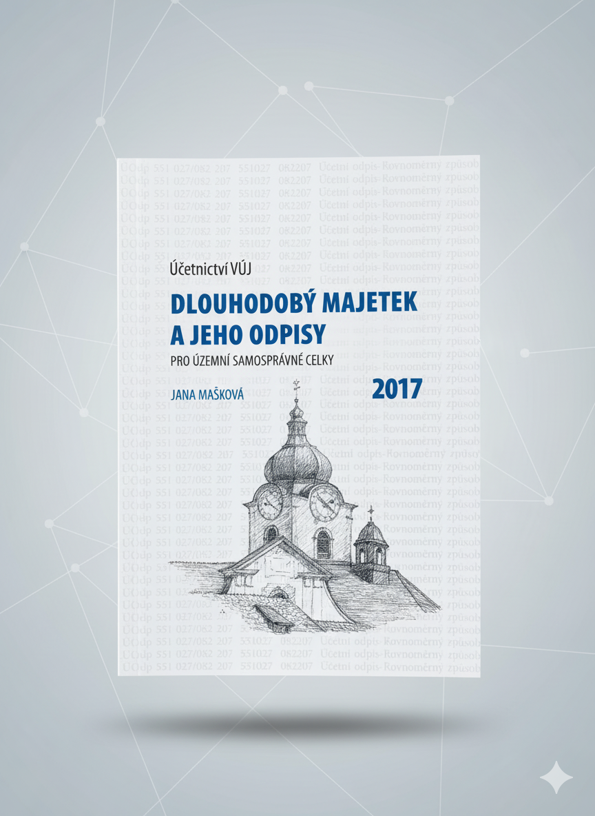 Kniha Dlouhodobý majetek a jeho odpisy 2017 pro územní samosprávné celky – autorka Jana Mašková